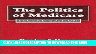 [READ] Mobi The Politics of Medicare: Second Edition (Social Institutions   Social Change Series)