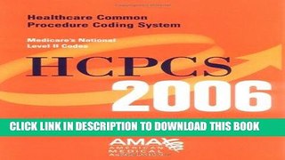 [READ] Mobi HCPCS 2006: Healthcare Common Procedure Coding System; Medicare s National Level II
