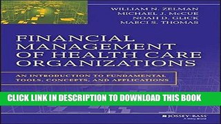 [READ] Kindle Financial Management of Health Care Organizations: An Introduction to Fundamental