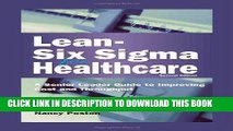 [READ] Mobi Lean-Six Sigma for Healthcare, Second Edition: A Senior Leader Guide to Improving Cost