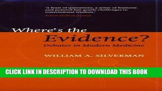 [READ] Kindle Where s the Evidence?: Convtroversies in Modern Medicine (Oxford Medical