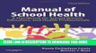 [READ] Mobi Manual of School Health: A Handbook for School Nurses, Educators, and Health