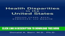 [READ] Kindle Health Disparities in the United States: Social Class, Race, Ethnicity, and Health