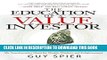 [PDF] The Education of a Value Investor: My Transformative Quest for Wealth, Wisdom, and
