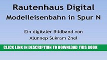 [READ] Mobi Rautenhaus Digital Modelleisenbahn in Spur N (Die wunderschÃ¶ne Welt der