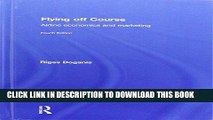 [PDF] Flying Off Course IV: Airline economics and marketing Popular Online