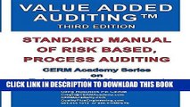 [PDF] Value Added Auditing Third Edition: Standard Manual of Risk Based, Process Auditing Full