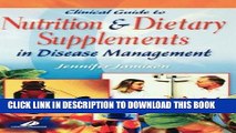 [READ] Mobi Clinical Guide to Nutrition and Dietary Supplements in Disease Management, 1e Free