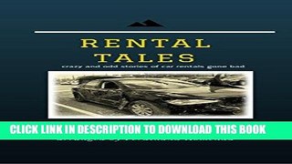 [READ] Kindle Rental Tales: Crazy and odd stories of car rentals gone bad Audiobook Download