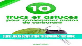 [READ] Kindle 10 trucs et astuces pour consommer moins de carburant (French Edition) Free Download