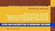[READ] Kindle Linear and Generalized Linear Mixed Models and Their Applications (Springer Series