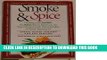 EPUB Smoke   Spice/Cooking With Smoke, the Real Way to Barbecue, on Your Charcoal Grill, Water