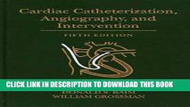 [FREE] PDF Cardiac Catheterization, Angiography, and Intervention Download Online