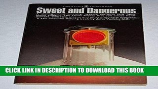 [FREE] PDF Sweet and Dangerous Download Online