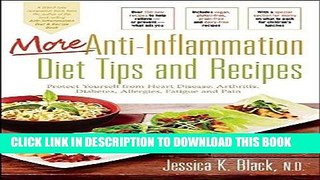 [FREE] EPUB More Anti-Inflammation Diet Tips and Recipes: Protect Yourself from Heart Disease,