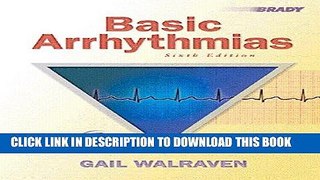 [READ] Mobi Basic Arrhythmias (6th Edition) Free Download