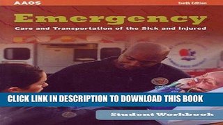 [READ] Mobi Student Workbook For Emergency Care And Transportation Of The Sick And Injured, Tenth