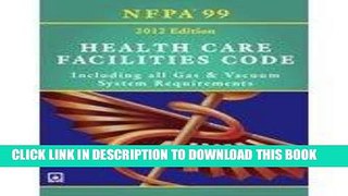 [READ] Kindle Nfpa 99: Health Care Facilities Code, 2012: Including All Gas   Vacuum System