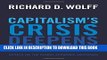 [PDF] Capitalism s Crisis Deepens: Essays on the Global Economic Meltdown Full Colection