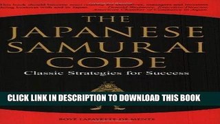 [PDF] The Japanese Samurai Code: Classic Strategies for Success Popular Collection