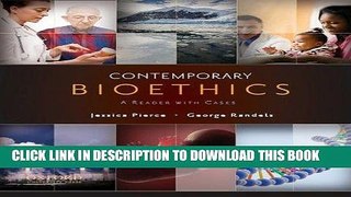 [PDF] Contemporary Bioethics: A Reader with Cases Full Online