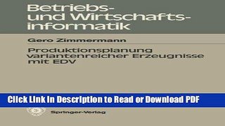 Read Produktionsplanung variantenreicher Erzeugnisse mit EDV (Betriebs- und Wirtschaftsinformatik)