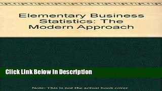 [Download] Elementary Business Statistics: The Modern Approach [PDF] Full Ebook
