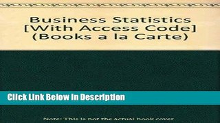 [PDF] Business Statistics and XLSTAT, Books a la Carte Plus MSL -- Access Card Package (2nd