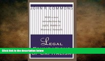 READ book  Legal Foundations of Capitalism (Classics in Economics) John R. Commons  FREE BOOOK
