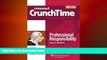 READ book  Crunchtime Audio: Professional Responsibility 3e (Emanuel Crunchtime) Steven Emanuel