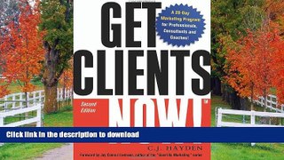 FAVORITE BOOK  Get Clients Now!(TM): A 28-Day Marketing Program for Professionals, Consultants,