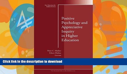 FAVORITE BOOK  Positive Psychology and Appreciative Inquiry in Higher Education: New Directions