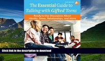 FAVORITE BOOK  The Essential Guide to Talking with Teens: Ready-to-Use Discussions for School and