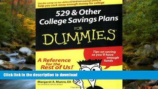 READ BOOK  529 and Other College Savings Plans For Dummies FULL ONLINE