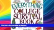 READ  The Everything College Survival Book: From Social Life to Study Skills--Everything You Need