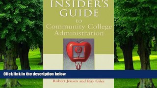 Price Insider s Guide to Community College Administration Robert Jensen For Kindle