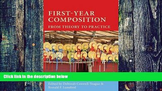 Best Price First-Year Composition: From Theory to Practice (Lauer Series in Rhetoric and