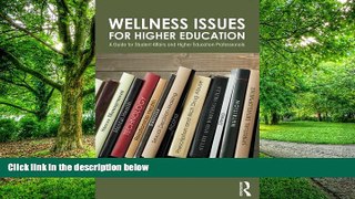 Price Wellness Issues for Higher Education: A Guide for Student Affairs and Higher Education