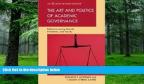 Price The Art and Politics of Academic Governance: Relations among Boards, Presidents, and Faculty