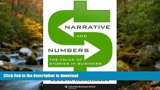READ BOOK  Narrative and Numbers: The Value of Stories in Business (Columbia Business School