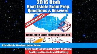 READ PDF [DOWNLOAD] 2016 Utah Real Estate Exam Prep Questions and Answers: Study Guide to Passing