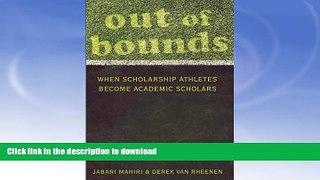 READ  Out of Bounds: When Scholarship Athletes Become Academic Scholars  BOOK ONLINE
