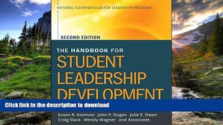 READ BOOK  The Handbook for Student Leadership Development FULL ONLINE