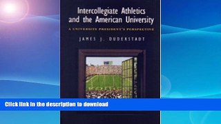 READ  Intercollegiate Athletics and the American University: A University President s