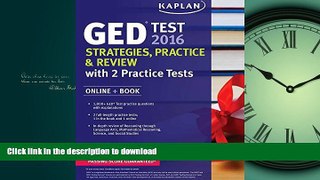 READ  Kaplan GED Test 2016 Strategies, Practice, and Review: Online + Book (Kaplan Test Prep)