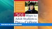 Price 501 Ways for Adult Students to Pay for College: Going Back to School Without Going Broke Gen