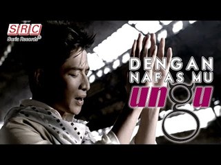 Dengan NafasMu - Ungu (Official Video - HD)