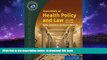 Pre Order Essentials Of Health Policy And Law (Essential Public Health) Joel B. Teitelbaum Full
