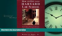 READ THE NEW BOOK How To Get Into Harvard Law School Jr.,Willie Epps Hardcove