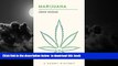Pre Order Marijuana: A Short History (The Short Histories) John Hudak Full Ebook